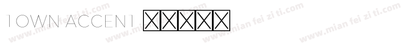 Town Accent字体转换